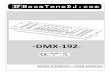 -DMX-192 - static.boomtonedj.comstatic.boomtonedj.com/pdf/manual/38/38504.pdf · 2 2. Présentation du DMX-192 Panneau de contrôle : 1.) Scanners: Sélection de l’appareil asservi