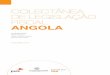 Colectânea de Legislação Fiscal de Angola · Tendo recebido, por via da referida escolha popular e por força do disposto no artigo 158.º da Lei Constitucional de 1992, o nobre