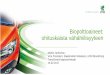 Biopolttoaineet - .Biopolttoaineet: ohituskaista vähähiilisyyteen. EU’s greenhouse gas reduction