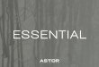 Catalogo Essential 07-2017 LR ok - Astor Ceramiche · LOSANGA SX 8,7X75,1 (3,4”X30”) 1DT5 WHITE 1DT6 NUT ... &RHI¿FLHQWH dinamico di frizione Resistenza ... Catalogo Essential
