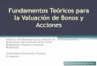 Fundamentos Te³ricos para la Valuaci³n de Bonos y web.uqroo.mx/archivos/jlesparza/acpef139/Unidad
