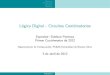 Lógica Digital - Circuitos Combinatorios - dc.uba.ar€¦ · L ogica Digital - Circuitos Combinatorios Expositor: Esteban Pontnau Primer Cuatrimestre de 2012 Departamento de Computaci