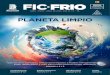PLANETA LIMPIO - tecumseh.com/media/South-America/Files/Fic-Frio-Magazines/... · Tuvimos temperaturas altas, muy por encima de los promedios históricos de este período. La región