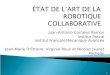 Juan-Antonio Corrales Ramon Institut Pascal Institut ... 3 nov 2015/ETAT ART DE LA... · Interaction Homme-Robot dans la recherche Prioritaire dans le Programme H2020 PPP Robotics
