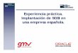 Experiencia práctica. Implantación de SGSI en una …crsi.ie.edu/files/documentacion/CRSI-IE-2aJornada-SGSI... · 2013-02-12 · • Empresa objeto de implantación Grupo GMV •
