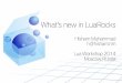 What's new in LuaRocks - lua.org .What's new in LuaRocks Hisham Muhammad ... luafilesystem-1.5.0-2.src.rock