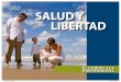 SALUD Y LIBERTAD - usana.com · ... autor del primer libro en español sobre redes de mercadeo “Network Marketing, ... Los beneficios del mercadeo de red ... MLM INSIDER(!. 2%#/./#)