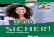 SICHER! - Hueber | Hueber Verlag – Freude an Sprachen · n geeignet für den Unterricht auf den Stufen B1+, ... SICHER! C1 Kursbuch ISBN 978-3-19-001208-4 SICHER! C1 Arbeitsbuch