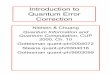 Introduction to Quantum Error Correctioncs191/fa14/lectures/lecture17.pdf · Quantum Error Correction Nielsen & Chuang Quantum Information and Quantum Computation, CUP 2000, Ch. 10
