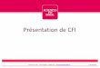 Présentation de CFI · Présentation de CFI Sciences Po Lille –9 rue Angellier–59000 Lille – v.19/10/2017