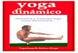 Francia, Suiza, Israel, India y Argentina. · Editado por Revista Yoga Integral®, En Buenos Aires, Argentina, septiembre 2008 Yoga Journal® y Yoga Integral 