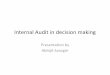 Internal Audit in decision making - wirc-icai.org .IA role in decision making • Optimal decision