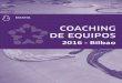 2016 - Bilbao - Coaching, mindfulness y liderazgoemana.net/wp-content/uploads/2015/12/COACHING-DE... · Conocer y aplicar los fundamentos teóricos del coaching de equipos. 2. Desarrollar
