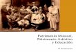 Patrimonio Musical, y Educación - Escuela … · 2016-10-31 · Patrimonio Musical, Patrimonio Artístico y Educación II Seminario Montevideo / Salto, Uruguay, 2016 Marita Fornaro