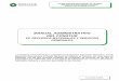 MANUAL ADMINISTRATIVO DEL FONATURinai.fonatur.gob.mx/Art70/FrI/2016/Manualadvodefonatur5.pdf · 4.1 Política aseguramiento integral de bienes patrimoniales y ... 1.2.1.6 Realizar