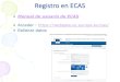 Manual de usuario de ECAS - natalialzam | Natalia … · Registro y Obtención del PIC : Alta en URF Equivalencia de campos Valores leg Ent_public_es Valores Registro Centros Docentes