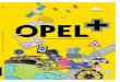 OPEL · 00_Opel_Titel.indd 1 20.09.16 17:36 ÉDITION 1 OPEL + DES ACCESSOIRES QUI AMÉLIORENT ENCORE VOTRE OPEL OPEL + Des …