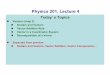 Physics 201, Lecture 4 - Department of .Physics 201, Lecture 4 ... (will largely be tested indirectly