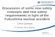 Discussion of some new safety concepts and new … in light of the Fukushima nuclear accident CHAI Guohan 27 October 2014, Beijing 2014-10-27 后福岛时代新的核安全理念和核安全要