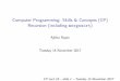 Computer Programming: Skills & Concepts (CP) Recursion ...· Computer Programming: Skills & Concepts