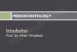 PERIODONTOLOGY - Semmelweis Egyetemsemmelweis.hu/parodontologia/files/2017/09/ParA1osz2017WPintroduct... · Department of Periodontology Prof. Dr. István Gera Dr. Ferenc Dőri Dr