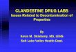 CLANDESTINE DRUG LABS · CLANDESTINE DRUG LABS Issues Related to Decontamination of Properties By Kevin M. Okleberry, MS, LEHS Salt Lake Valley Health Dept. The Salt Lake Valley Health