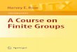 A Course on Finite Groups - Group Theorygrouptheory.ir/files/site1/pages/a_course_on_finite_groups_by... · A Course on Finite Groups. Universitext For other titles in this series,