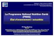 Le Programme National Nutrition Santé (PNNS)solidarites-sante.gouv.fr/IMG/pdf/PNNS_-_Etat_d_avancement... · 25 novembre 2009, Nancy. ... 3,8 % des adultes 3 Milliards euros/an 2