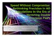 Speed Without Compromise: Rethinking Precision in on- .Speed Without Compromise: Rethinking Precision