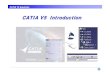 CATIA V5 Intro - pds24.egloos.compds24.egloos.com/pds/201207/26/15/catia.pdf · CATIA V5 Solutions CATIA V5 소개 New ... CATIA V5 Solutions Document Managing File Format ... control