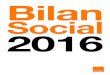 Bilan social 2016 v20171006 - orange.com€¦ · 3 Edito Lancée courant 2016, la promesse Orange d’être un employeur digital et humain a réaffirmé que nous voulions mettre les