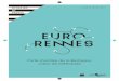 Porte d'entrée de la Bretagne, - metropole.rennes.frmetropole.rennes.fr/.../DP_EuroRennes_fevrier_2017.pdf · Le projet urbain EuroRennes La Zac EuroRennes Avancement des projets