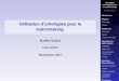 Utilisation d'ontologies pour le matchmaking. - GRAALgraal.ens-lyon.fr/LEGO/slides/071207/071207-ontologies-enseeiht.pdf · Utilisation d’ontologies pour le matchmaking. Aurélie