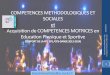 COMPETENCES METHODOLOGIQUES ET SOCIALES etpasseursdedanse.fr/pdf/...en_EPS_par_la_danse_2013... · construction de stratégies d’enseignement et d’intervention pour favoriser