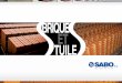 BRIQUE ET TUILE - sabo.gr-Tile_fre.pdf · sociétés de construction de briques et tuiles. Notre équipe commerciale expérimentée est ... moyenne par rapport aux deux autres systèmes