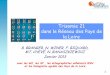 Trisomie 21 dans le Réseau des Pays de la Loire · Trisomie 21 dans le Réseau des Pays de la Loire B. BRANGER, N. WINER, F. BIQUARD, ... - Trisomie 21 libre et translocation et