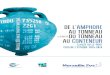 DE L’AMPHORE AU TONNEAU DU TONNEAU - …maths-simao.fr/wp-content/uploads/2016/04/livre-Collège-Estaque.pdf · - La rade de Marseille : Espaces de ville/Images de ville portuaire