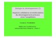 Aspects cellulaires et moléculaires du développement ...p1p7.free.fr/PCEM_1//Cours_2_Semestre_files/biodev_4.pdf · embryologie Prolifération / différenciation / migration / mort