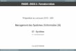 Management des Systèmes d’information (SI) ENGDE - DSCG …ma-formation-informatique.fr/wp-content/uploads/2015/09/S7-UE5-syn... · DSCG UE5 : Management des SI - Master CCA Cogitem