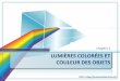 Chapitre 2 LUMIÈRES COLORÉES ET COULEUR …x.heurtebise.free.fr/Enseignements/College/Massenet/4C/Opt_Chap2.pdf · Appréhender les notions de couleurs primaires et de couleurs
