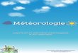 Météorologie - Randonnée Hérimoncourtoisela-rando-herimoncourtoise.com/onewebmedia/pdf/notions-meteo.pdf · Les Régions Atmosphériques ... car elle empêche une grande partie