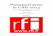 Passeport pour la CAN 2013 - static.rfi.frstatic.rfi.fr/sports/Passeport-pour-la-CAN-2013.pdf · monuments du football africain : l’Ivoirien Didier Drogba et le Malien Seydou Keita