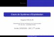 Cours de Systèmes d' delalin/cours.pdf · Plan du cours Cours de Systèmes d’Exploitation Hugues
