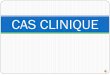 CAS CLINIQUE - La société Marocaine des Sciences ... - CAS CLINIQUE.pdf · dans le dépistage de ceux dont l’étatclinique suggère un risque ... Recommandations de la prise en