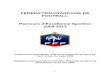 FÉDÉRATION FRANCAISE DE FOOTBALL Parcours …portail-shn.creps-pdl.fr/wp-content/uploads/2013/03/FOOTfil.pdf · Parcours d’Excellence Sportive 2009-2013 Commission spécialisée