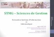 STMG Sciences de Gestion - Académie d'Amienseco-gestion.ac-amiens.fr/sites/eco-gestion.ac-amiens.fr/IMG/pdf/... · •La planification: présentation de GanttProject •Questions/réponses