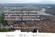 Mutation des villes et gestion du patrimoine : nouveaux ...whc.unesco.org/uploads/events/documents/event-1009-8.pdf · nouveaux acteurs ? nouvelles pratiques ? ... des techniques