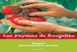 Rapport développement durable - Rougeline, les … · variétés de tomates, 4 variétés de fraises, 3 types de concombres ... et salariés, agit dans le cadre de ce projet fondé