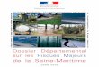 sur les Risques Majeurs de la Seine-Maritime · l’environnement, ainsi que l’exposé des mesures de prévention et de sauvegarde prévues pour limiter leurs effets. - cette information