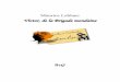 Victor, de la Brigade mondaine - beq.ebooksgratuits.combeq.ebooksgratuits.com/auteurs/Leblanc/Leblanc-Victor.pdf · Collection Classiques du 20 P e P siècle Volume 42 : version 1.11